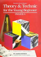 Theory & Technic for the Young Beginner, Primer A