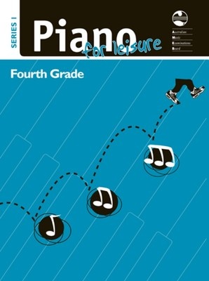 AMEB PIANO FOR LEISURE GRADE 4 SERIES 1 AMEB PIANO FOR LEISURE GRADE 4 SERIES 1