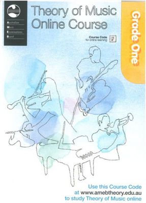 AMEB ONLINE THEORY COURSE FIRST GRADE AMEB ONLINE THEORY COURSE FIRST GRADE