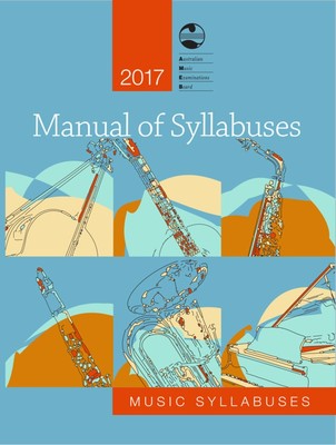 AMEB 2017 MANUAL OF SYLLABUSES AMEB 2017 MANUAL OF SYLLABUSES