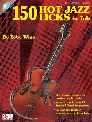 150 HOT JAZZ LICKS IN GTR TAB BK/CD 150 HOT JAZZ LICKS IN GTR TAB BK/CD