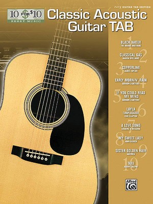10 FOR 10 CLASSIC ACOUSTIC GUITAR TAB 10 FOR 10 CLASSIC ACOUSTIC GUITAR TAB